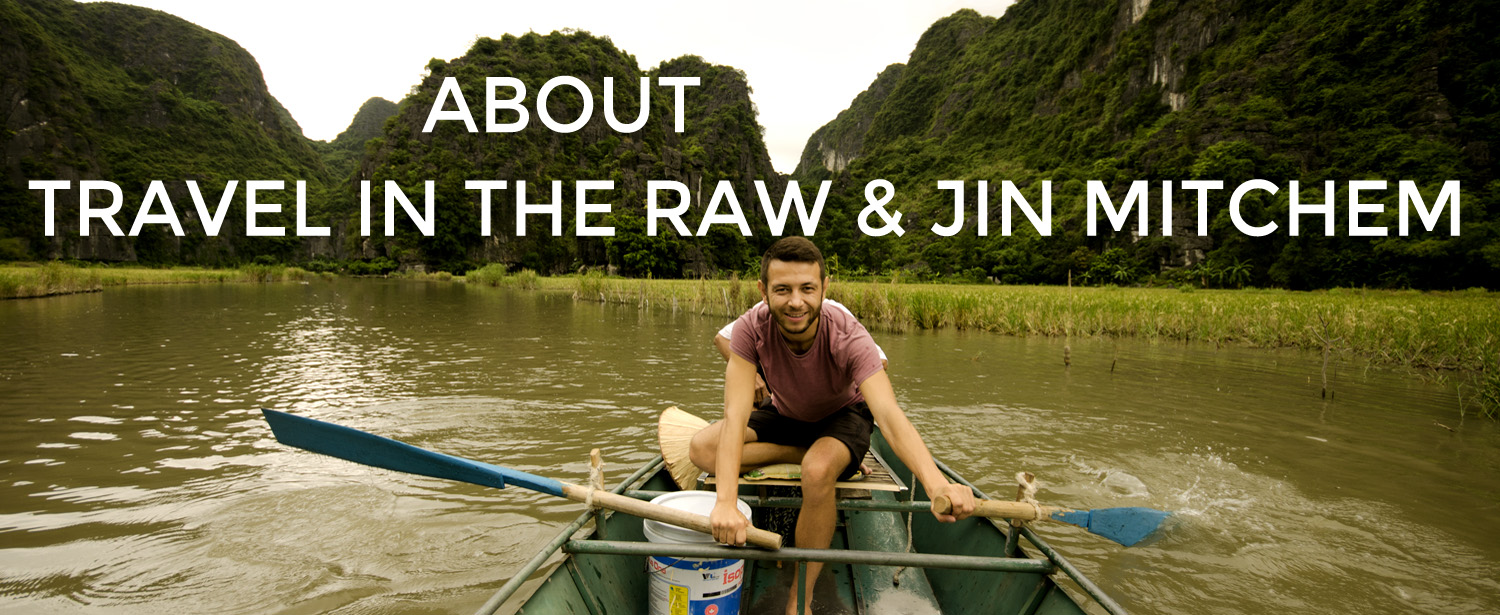 About Travel in the Raw
