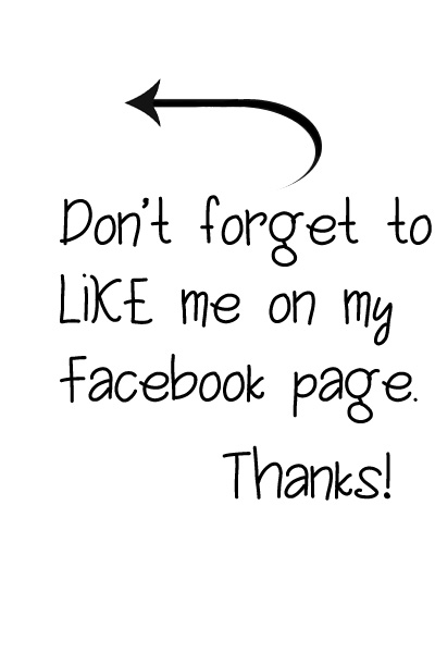 Don't forget to like me on Facebook